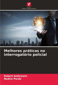 Produktbild: Melhores pr&aacute;ticas no interrogat&oacute;rio policial
