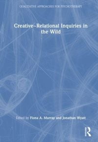 Produktbild: Creative~Relational Inquiries in the Wild