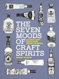 Produktbild: Roskrow, D: The Seven Moods of Craft Spirits