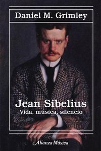Produktbild: Jean Sibelius. Vida, m&uacute;sica, silencio
