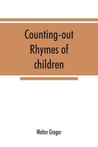 Produktbild: Counting-out rhymes of children