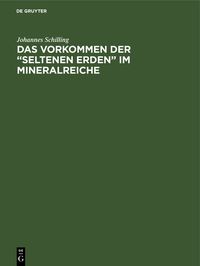 Produktbild: Das Vorkommen der &ldquo;seltenen Erden&rdquo; im Mineralreiche