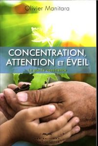 Produktbild: Concentration, attention et &eacute;veil : la pleine conscience