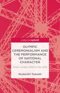 Produktbild: Olympic Ceremonialism and The Performance of National Character