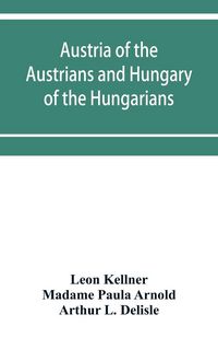 Produktbild: Austria of the Austrians and Hungary of the Hungarians