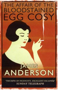 Produktbild: Anderson, J: The Affair of the Bloodstained Egg Cosy