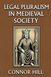 Produktbild: Legal Pluralism in Medieval Society