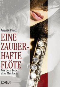 Produktbild: Eine zauberhafte Fl&ouml;te