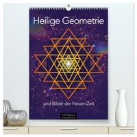 Produktbild: Heilige Geometrie und Bilder der Neuen Zeit (hochwertiger Premium Wandkalender 2026 DIN A2 hoch), Kunstdruck in Hochglanz