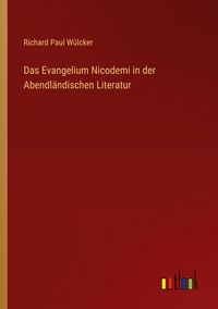 Produktbild: Das Evangelium Nicodemi in der Abendl&auml;ndischen Literatur