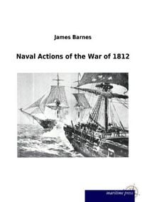 Produktbild: Naval Actions of the War of 1812