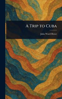Produktbild: A Trip to Cuba