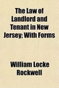 Produktbild: The Law of Landlord and Tenant in New Jersey; With Forms