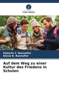 Produktbild: Auf dem Weg zu einer Kultur des Friedens in Schulen