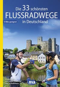 Bild vom Artikel Die 33 schönsten Flussradwege in Deutschland, E-Bike-geeignet, mit kostenlosem GPS-Download der Touren via BVA-website oder Karten-App vom Autor Oliver Kockskämper