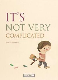 Produktbild: It's Not Very Complicated