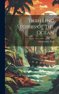 Produktbild: Thrilling Stories of the Ocean