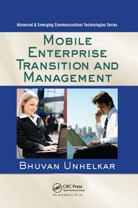 Produktbild: Unhelkar, B: Mobile Enterprise Transition and Management