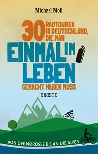 Bild vom Artikel 30 Radtouren in Deutschland, die man einmal im Leben gemacht haben muss vom Autor Michael Moll