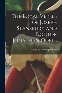 Produktbild: The Loyal Verses of Joseph Stansbury and Doctor Jonathan Odell