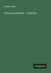 Produktbild: Tanz und Andacht - Gedichte