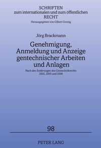 Produktbild: Genehmigung, Anmeldung und Anzeige gentechnischer Arbeiten und Anlagen