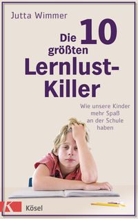 Produktbild: Die 10 gr&ouml;&szlig;ten Lernlustkiller