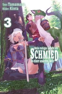 Produktbild: Mein ruhiges Leben als Schmied in einer anderen Welt (Light Novel): Band 3