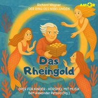 Produktbild: Das Rheingold - Der Ring des Nibelungen (Folge 1)