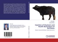 Produktbild: Injection of Oxytocin and Health Biomarkers of Buffaloes