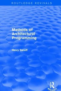 Produktbild: Sanoff, H: Methods of Architectural Programming