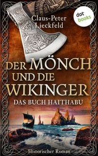 Produktbild: Der M&ouml;nch und die Wikinger - Das Buch Haithabu