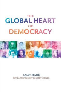 Produktbild: The Global Heart of Democracy