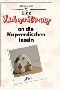 Produktbild: Eine Liebeserkl&auml;rung an die Kapverdischen Inseln
