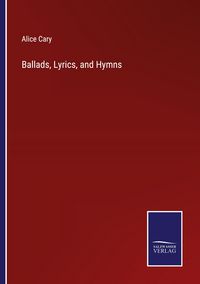 Produktbild: Ballads, Lyrics, and Hymns