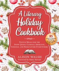 Produktbild: A Literary Holiday Cookbook