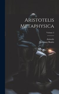 Produktbild: Aristotelis Metaphysica; Volume 2