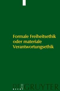 Produktbild: Formale Freiheitsethik oder materiale Verantwortungsethik