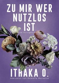Produktbild: Zu mir wer nutzlos ist