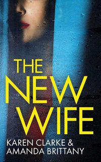 Produktbild: THE NEW WIFE an unputdownable psychological thriller with a breathtaking twist