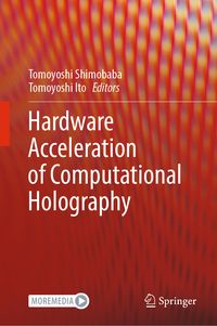 Produktbild: Hardware Acceleration of Computational Holography