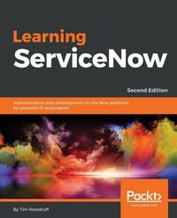Produktbild: Learning ServiceNow - Second Edition