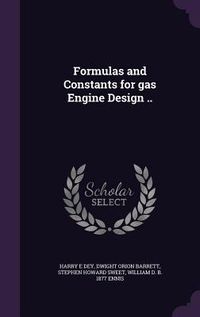 Produktbild: Formulas and Constants for gas Engine Design ..