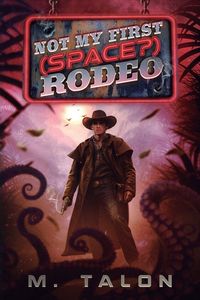 Produktbild: Not My First (Space?) Rodeo