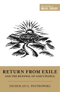 Produktbild: Return from Exile and the Renewal of God's People