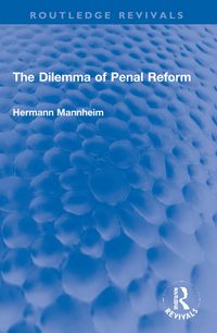 Produktbild: The Dilemma of Penal Reform
