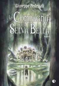 Produktbild: La compagnia della selva bella