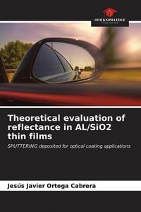 Produktbild: Theoretical evaluation of reflectance in AL/SiO2 thin films