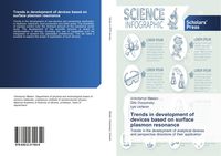 Produktbild: Trends in development of devices based on surface plasmon resonance