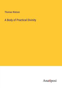 Produktbild: A Body of Practical Divinity